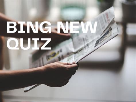 bing weekly news quiz